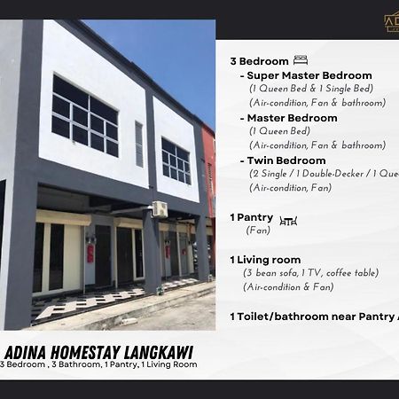 Adina Homestay Langkawi ~Spacious Homestay~ Kuah Eksteriør bilde