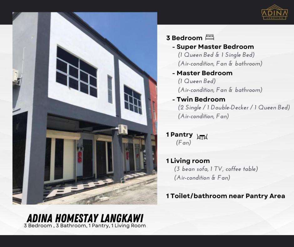 Adina Homestay Langkawi ~Spacious Homestay~ Kuah Eksteriør bilde